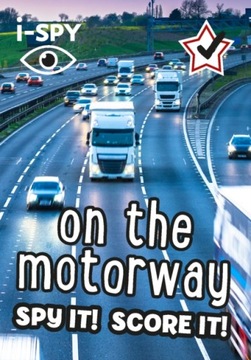 i-SPY On the Motorway: Spy it! Score it! - i-SPY