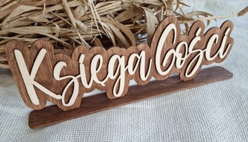 KSIĘGA GOŚCI NAPIS DREWNIANY Z PODSTAWKĄ