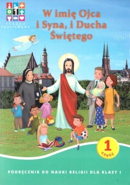 W imię Ojca i Syna, i Ducha Świętego. Podręcznik d