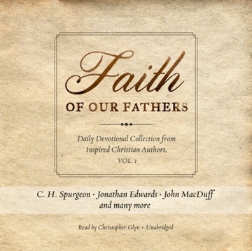 Faith of Our Fathers - AUDIOBOOK