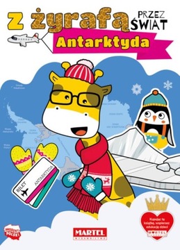 Kolorowanka - Z ŻYRAFĄ przez świat ANTARKTYDA
