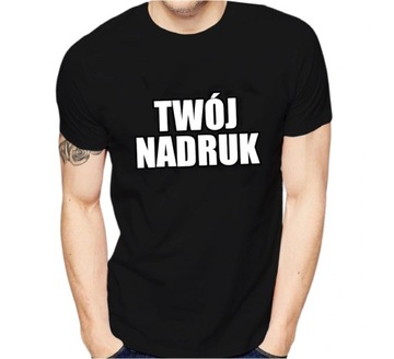 Koszulka Męska WŁASNYM NADRUK LOGO NAPIS TEKST