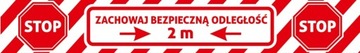 NAKLEJKA NA PODŁOGĘ 100X15 cm ZACHOWAJ ODLEGŁOŚĆ 2