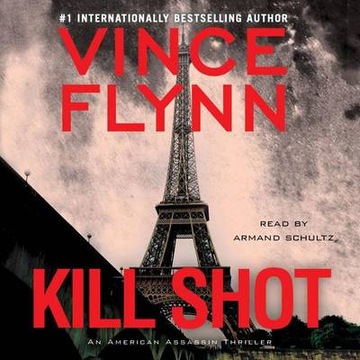 Kill Shot - Flynn, Vince AUDIOBOOK