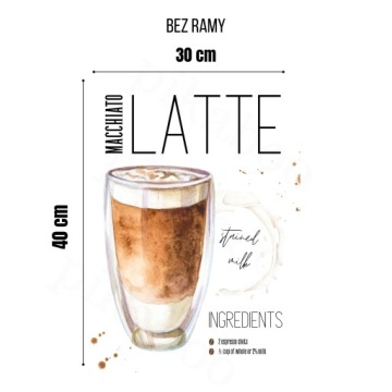 СОВРЕМЕННЫЕ КАРТИНЫ ДЛЯ КУХНИ ИНДУСТРИАЛЬНЫЙ ЛОФТ ПОСТЕР КОФЕ ЛАТТЕ 30 X 40 A3