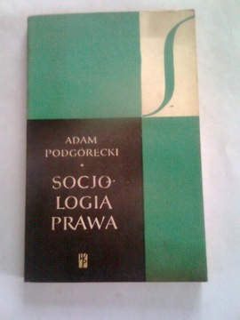SOCJOLOGIA PRAWA - A. Podgórecki