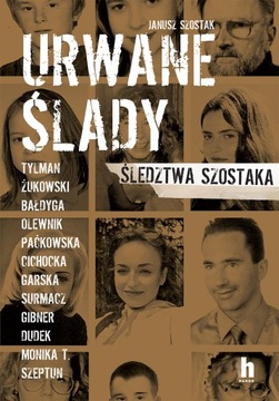 Urwane ślady. Śledztwa Szostaka - e-book
