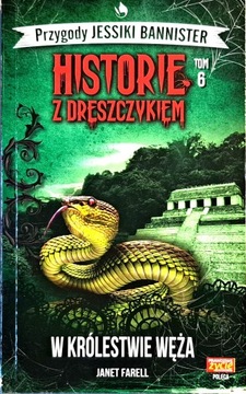HISTORIE Z DRESZCZYKIEM W KRÓLESTWIE WĘŻA