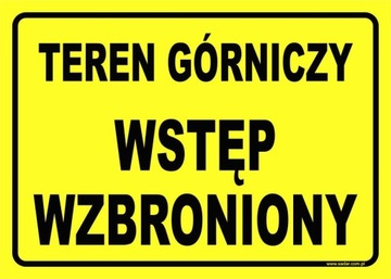 Tabliczka Teren Górniczy Wstęp Wzbroniony