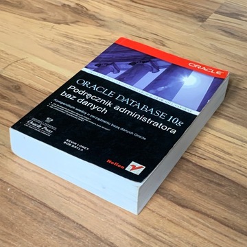 Oracle Database 10g. Podręcznik administratora baz danych