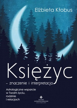 Księżyc – znaczenie i interpretacja.... - ebook