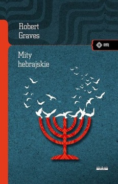 ROBERT GRAVES - MITY HEBRAJSKIE