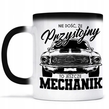 Magiczny Kubek Prezent Przystojny MECHANIK