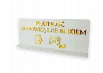 Akrylowa tabliczka stojak PŁATNOŚĆ GOTÓWKĄ LUB BLIKIEM połysk