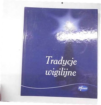 Tradycje wigilijne - praca zbiorowa