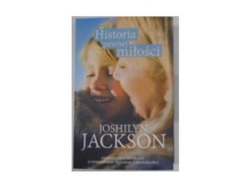 Historia pewnej miłości - Joshilyn Jackson
