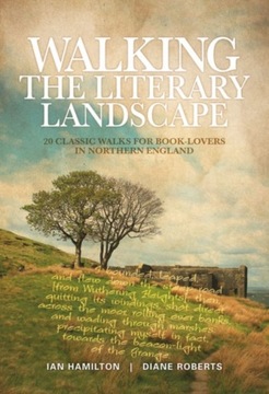 Walking the Literary Landscape IAN HAMILTON
