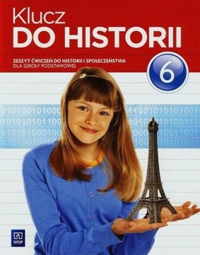 Klucz do historii 6 Zeszyt ćwiczeń