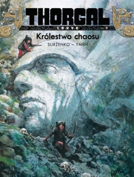 Królestwo chaosu. Thorgal: Louve tom 3. Komiks
