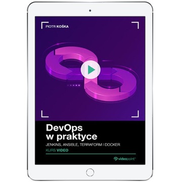 DevOps w praktyce. Kurs video. Jenkins, Ansible