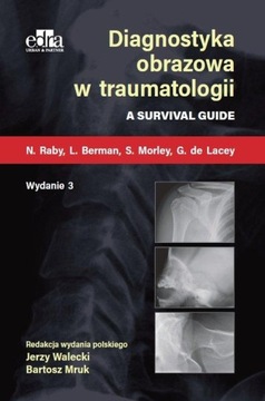 DIAGNOSTYKA OBRAZOWA W TRAUMATOLOGII