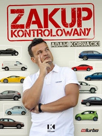 Zakup kontrolowany stan idealny Adam Kornacki