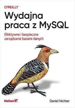 WYDAJNA PRACA Z MYSQL DANIEL NICHTER