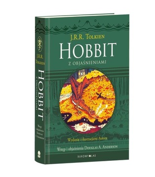 Hobbit z objaśnieniami J.R.R. Tolkien wydanie z ilustracjami autora
