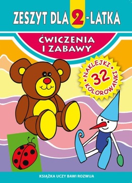 Zeszyt dla 2-latka. Ćwiczenia i zabawy