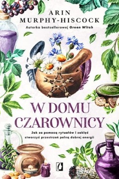 W DOMU CZAROWNICY RYTUAŁY MURPHY-HISCOCK
