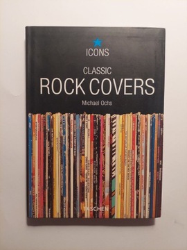 Classic Rock Covers Michael Ochs / Taschen
