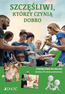 Religia 7 Szczęśliwi którzy czy JEDNOŚC Podręcznik