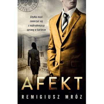 Afekt Joanna Chyłka Tom 13 Remigiusz Mróz