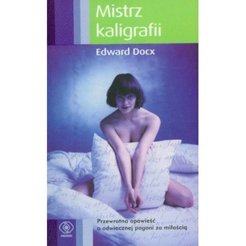 Mistrz kaligrafii Edward Docx
