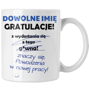 KUBEK POŻEGNANIE KOLEGI KOLEŻANKI Z PRACY IMIĘ