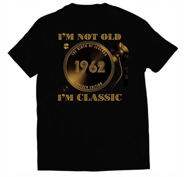 KOSZULKA NA 40 50 60 URODZINY I'M CLASSIC 1962 L
