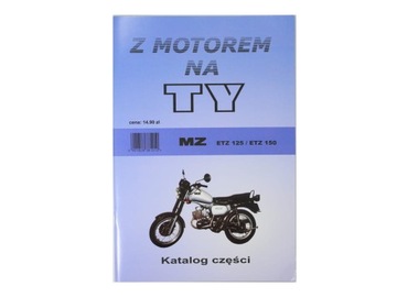KATALOG Z MOTOREM NA TY - MZ ETZ 125/150