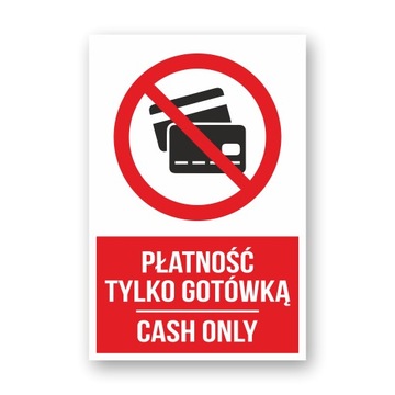 TABLICZKA PŁATNOŚĆ TYLKO GOTÓWKĄ | DRUK UV | 30X20CM | PCV 3MM