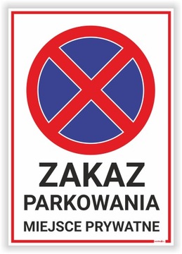Zakaz parkowania miejsce prywatne - Tabliczka PCV