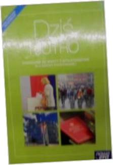 Учебник «Сегодня и завтра» - Куция-Мачковска