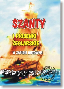 Nuty SZANTY I PIOSENKI ŻEGLARSKIE