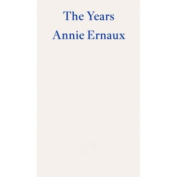 The Years Annie Ernaux
