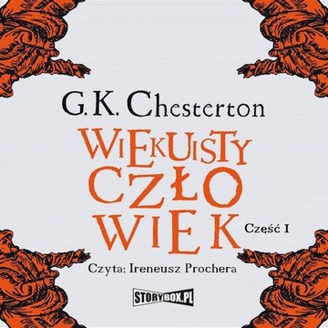 Audiobook | Wiekuisty człowiek. Tom 1 - Gilbert Keith Chesterton