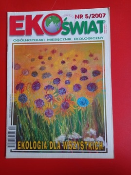 EkoŚwiat, miesięcznik ekologiczny, nr 5/2007, maj 2007