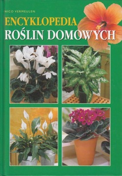 Encyklopedia roślin domowych Nico Vermeulen