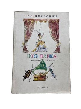 Oto Bajka Jan Brzechwa il. Jan Marcin Szancer