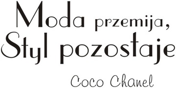 Napis na ścianę, naklejka - Moda przemija - 154