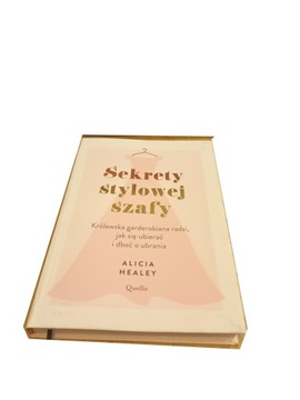 Sekrety stylowej szafy Alicia Healey