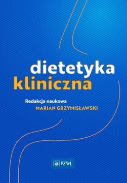 DIETETYKA KLINICZNA KOMPENDIUM STR 700