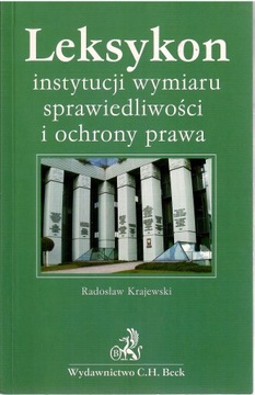 Krajewski - Leksykon instytucji wymiaru sprawiedliwości i ochrony prawa